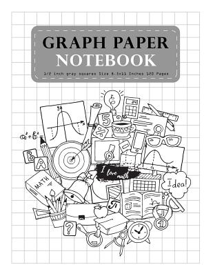 Graph Paper Notebook Gray 1/2 Inch Squares Size 8.5x11 Inches 120 Pages: Student Teacher School Home Office Supplies Composition Notebook