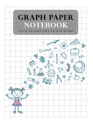 Graph Paper Notebook Gray 1/2 Inch Squares Size 8.5x11 Inches 120 Pages: Composition Notebook Student Teacher School Home Office Supplies