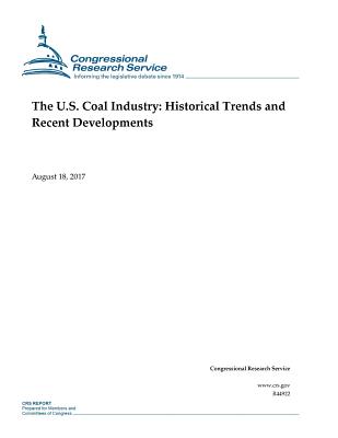 The U.S. Coal Industry: Historical Trends and Recent Developments