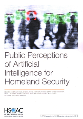 Public Perceptions of Artificial Intelligence for Homeland Security