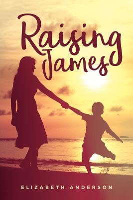 Raising James