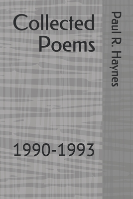 Collected Poems: 1990-1993