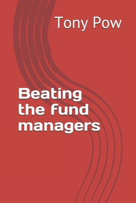 Beating the fund managers