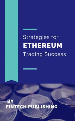 Strategies for Ethereum Trading Success