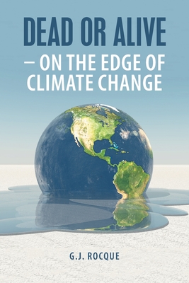 Dead or Alive - on the Edge of Climate Change