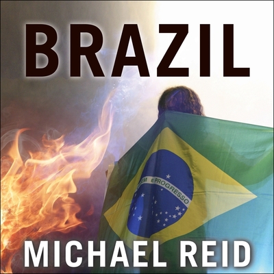 Brazil Lib/E: The Troubled Rise of a Global Power