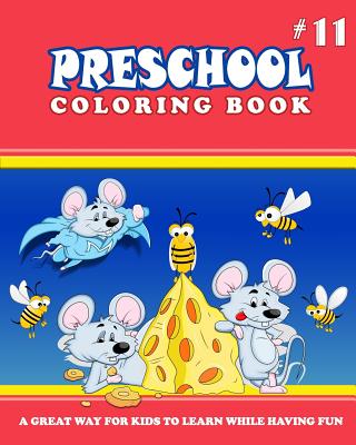 PRESCHOOL COLORING BOOK - Vol.11: preschool activity books