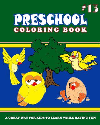 PRESCHOOL COLORING BOOK - Vol.13: preschool activity books