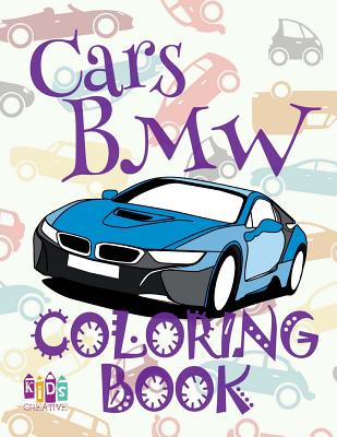 &#9996; Cars BMW &#9998; Adulte Coloring Book Cars &#9998; Coloring Books for Adults &#9997; (Coloring Books for Men) Coloring Book Serie: &#9996; Coloring Books for Adults Relaxation &#9998; Coloring Book for Adults &#9998; Coloring Book Serie &#9997; Im