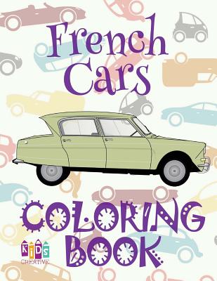 &#9996; French Cars &#9998; Cars Coloring Book for Adults &#9998; Coloring Books for Adults Relaxation &#9997; (Coloring Book for Adults) Coloring Book Pictura: &#9996; Colouring Books Adults &#9998; Coloring Book Expert &#9998; Coloring Book Small &#9997