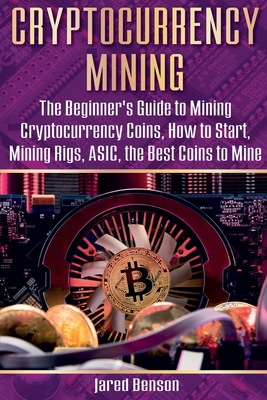 Cryptocurrency Mining