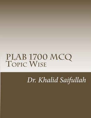 PLAB 1700 MCQs: Topic Wise