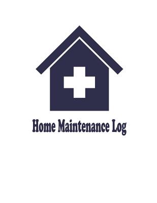 Home Maintenance Log: Repairs And Maintenance Record log Book sheet for Home, Office, building cover 6