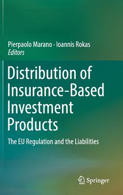 Distribution of Insurance-Based Investment Products: The EU Regulation and the Liabilities&#8203;