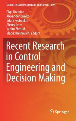 Recent Research in Control Engineering and Decision Making