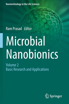 Microbial Nanobionics: Volume 2, Basic Research and Applications