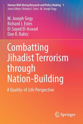 Combatting Jihadist Terrorism through Nation-Building: A Quality-of-Life Perspective