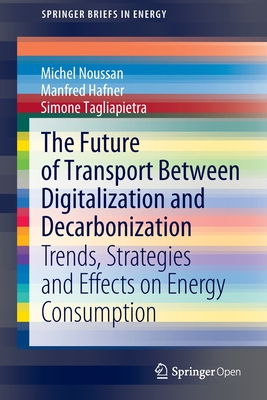 The Future of Transport Between Digitalization and Decarbonization: Trends, Strategies and Effects on Energy Consumption