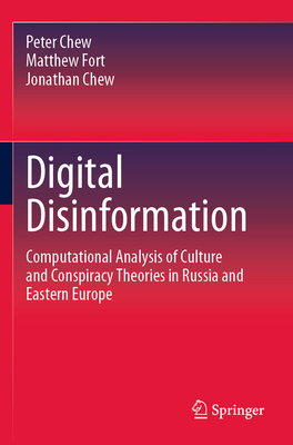 Digital Disinformation: Computational Analysis of Culture and Conspiracy Theories in Russia and Eastern Europe