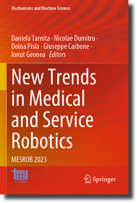 New Trends in Medical and Service Robotics: Mesrob 2023