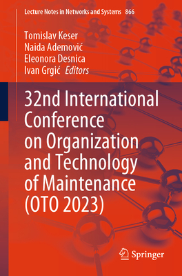 32nd International Conference on Organization and Technology of Maintenance (Oto 2023)