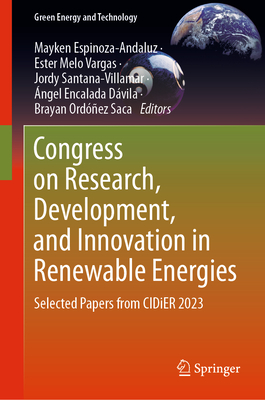 Congress on Research, Development, and Innovation in Renewable Energies: Selected Papers from Cidier 2023