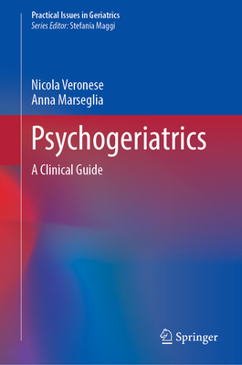 Psychogeriatrics: A Clinical Guide