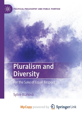 Pluralism and Diversity: For the Sake of Equal Respect