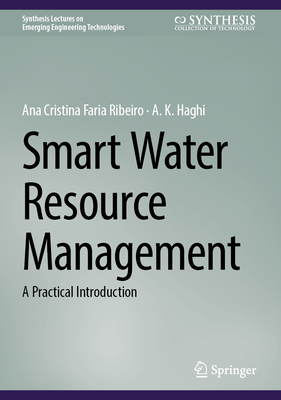 Smart Water Resource Management: A Practical Introduction