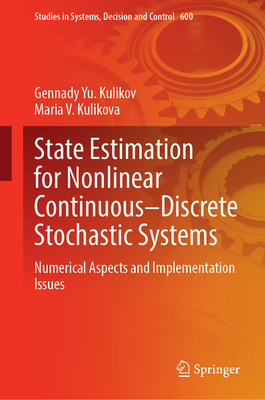 State Estimation for Nonlinear Continuous-Discrete Stochastic Systems: Numerical Aspects and Implementation Issues