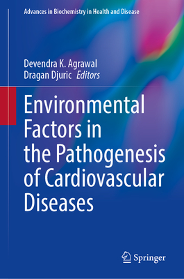 Environmental Factors in the Pathogenesis of Cardiovascular Diseases