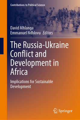 The Russia-Ukraine Conflict and Development in Africa: Implications for Sustainable Development