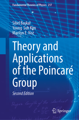 Theory and Applications of the Poincaré Group