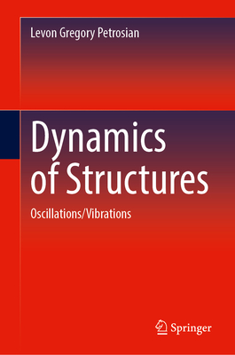 Dynamics of Structures: Oscillations/Vibrations