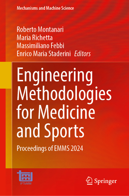 Engineering Methodologies for Medicine and Sports: Proceedings of Emms 2024