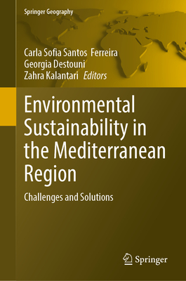 Environmental Sustainability in the Mediterranean Region: Challenges and Solutions