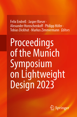 Proceedings of the Munich Symposium on Lightweight Design 2023