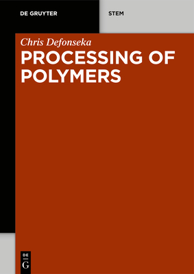 Processing of Polymers