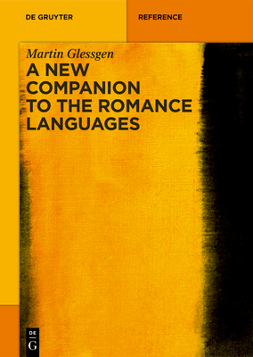 A New Companion to the Romance Languages