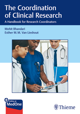 The Coordination of Clinical Research: A Handbook for Research Coordinators