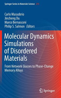 Molecular Dynamics Simulations of Disordered Materials: From Network Glasses to Phase-Change Memory Alloys