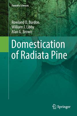 Domestication of Radiata Pine