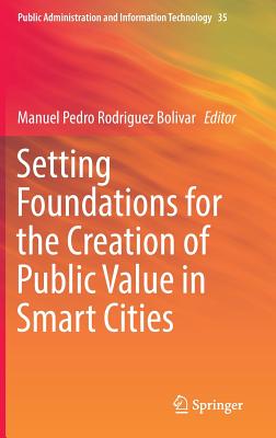 Setting Foundations for the Creation of Public Value in Smart Cities