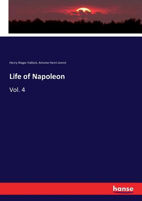 Life of Napoleon: Vol. 4
