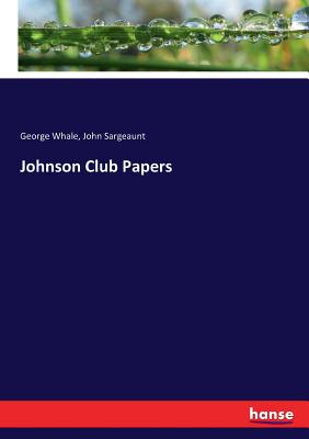 Johnson Club Papers