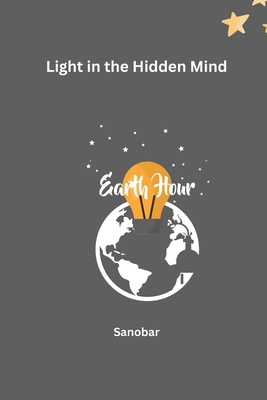 Light in the Hidden Mind