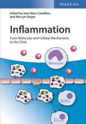 Inflammation, 4 Volume Set: From Molecular and Cellular Mechanisms to the Clinic