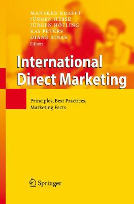 International Direct Marketing: Principles, Best Practices, Marketing Facts