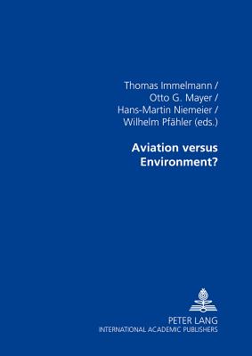 Aviation versus Environment?: 2nd Hamburg Aviation Conference