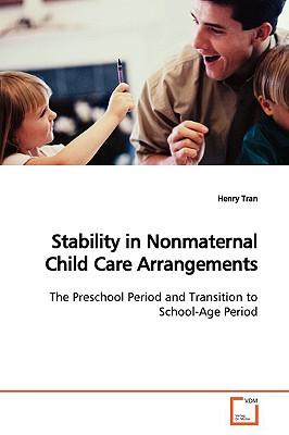 Stability in Nonmaternal Child Care Arrangements